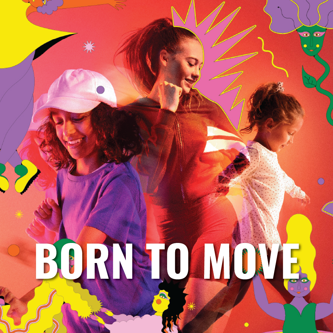 BORN TO MOVE